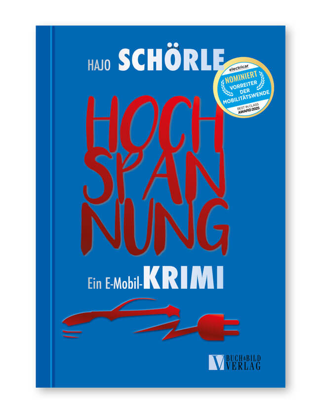 Nominiert: der E-Mobil-Krimi "Hochspannung" vom Vorreiter der Mobilitätswende