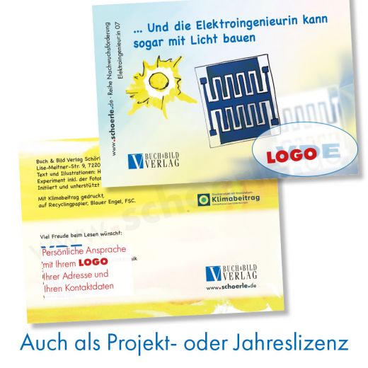 und die Elektroingenieurin kann sogar mit Licht bauen (optional: Staffelpreise und Lizenzmodelle)