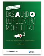 Das A und O der Elektro-Mobilität - Erweiterte Neuauflage