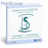 Barbara Lee Standiford im Gespräch mit Sylvia Lustig (Hardcover)