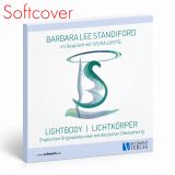 Barbara Lee Standiford im Gespräch mit Sylvia Lustig (Softcover)