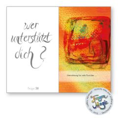 Wer unterstützt dich? Eine Frage die auch im Teamcoaching oder bei Seminaren immer mal wieder für die Sichtbarmachung von Themen eingesetzt wird.