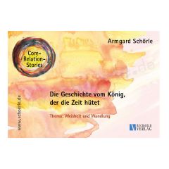 Core-Relation-Stories: Die Geschichte vom König, der die Zeit hütet