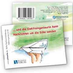 und die Elektroingenieurin kann Nachrichten um die Ecke senden