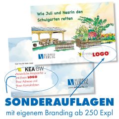 Wie Juli und Nesrin den Schulgarten retten ... (Sonderauflagen)